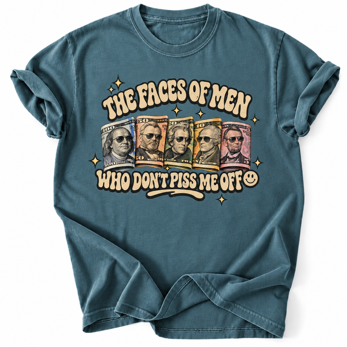 The Faces of Men Who Don’t Miss Me Off, Funny Tshirt, Meme Shirt, Sarcastic Shirt, Graphic T-Shirt