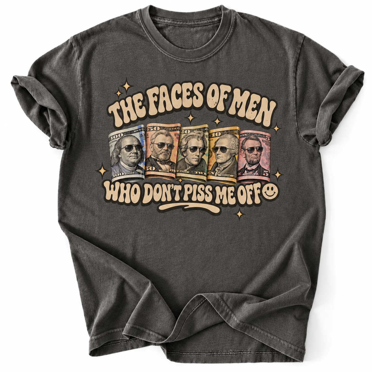 The Faces of Men Who Don’t Miss Me Off, Funny Tshirt, Meme Shirt, Sarcastic Shirt, Graphic T-Shirt