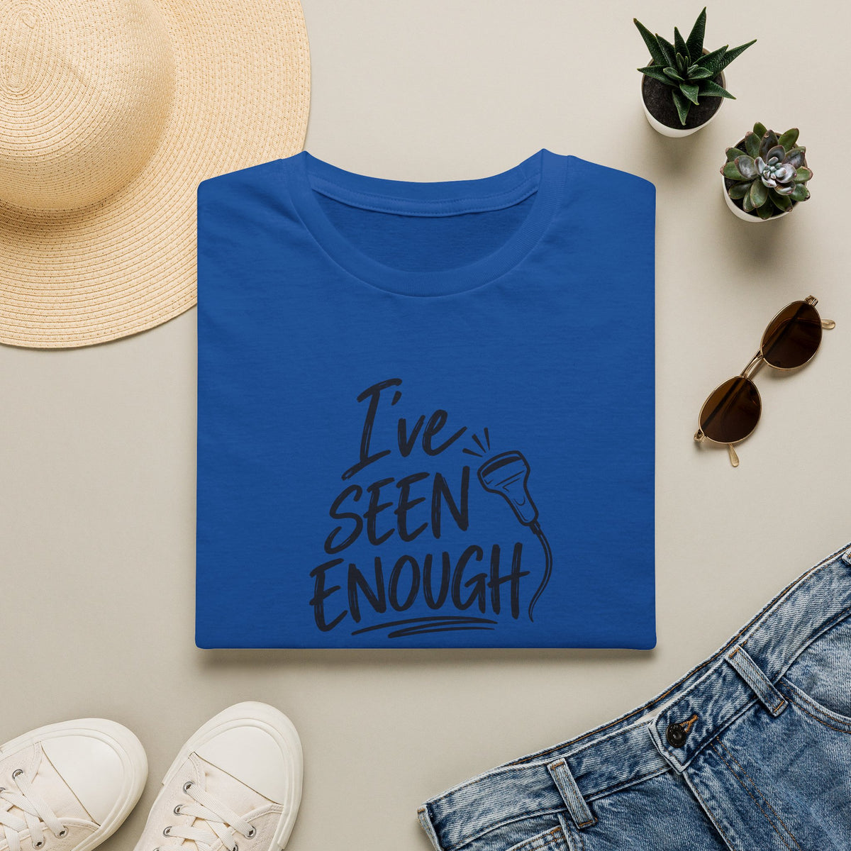Ive Seen Enough T-Shirt | Medical and Health Care